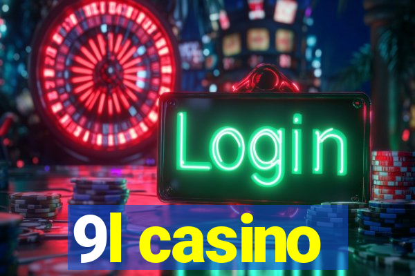 9l casino